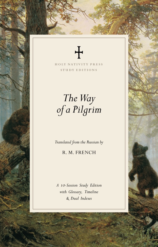 The Way of a Pilgrim (Annotated)